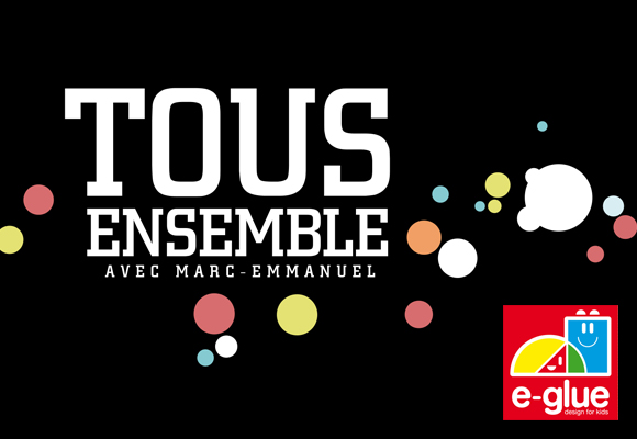 STICKERS ENFANTS E-GLUE dans l'émission TOUS ENSEMBLE de TF1